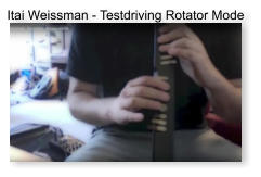 Itai Weissman - Testdriving Rotator Mode